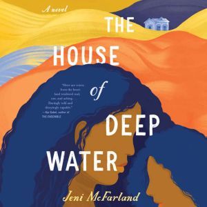 The House of Deep Water, Jeni McFarland