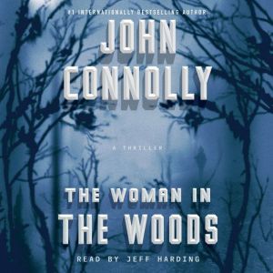 The Woman in the Woods, John Connolly