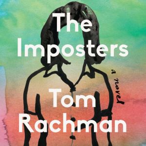 The Imposters, Tom Rachman