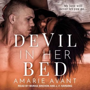 Devil in Her Bed, Amarie Avant