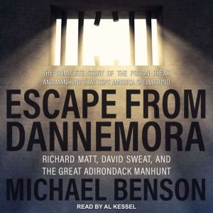 Escape from Dannemora, Michael Benson