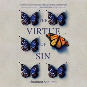 The Virtue of Sin, Shannon Schuren