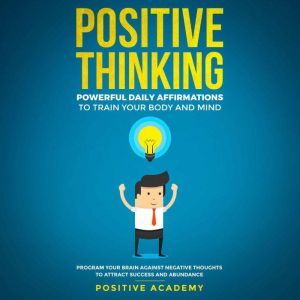 Positive Thinking Powerful Daily Aff..., Positive Academy