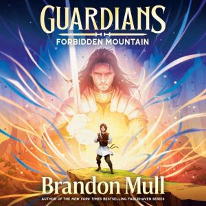Forbidden Mountain, Brandon Mull