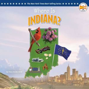 Where Is Indiana?, Tracy Vonder Brink