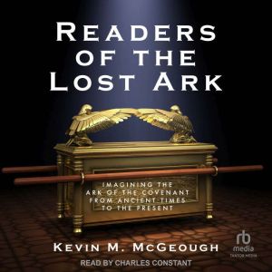 Readers of the Lost Ark, Kevin M McGeough