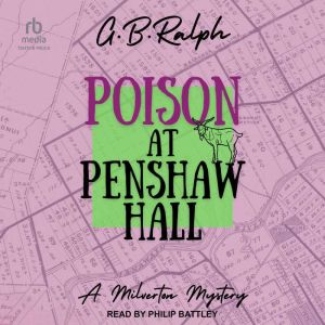 Poison at Penshaw Hall, G B Ralph