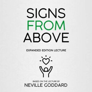 Signs From Above, Neville Goddard