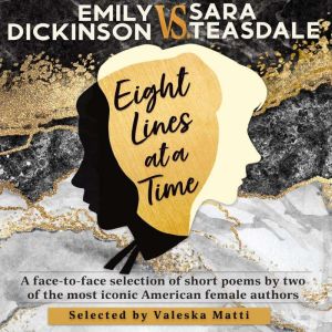 EMILY DICKINSON VS. SARA TEASDALE  E..., Valeska Matti