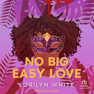 No Big Easy Love