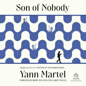 Son of Nobody, Yann Martel