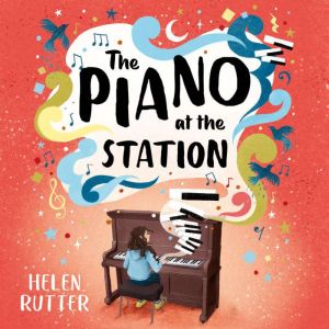 The Piano at the Station, Helen Rutter
