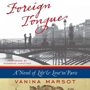 Foreign Tongue, Vanina Marsot