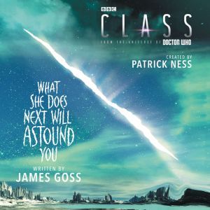 Class What She Does Next Will Astoun..., Patrick Ness