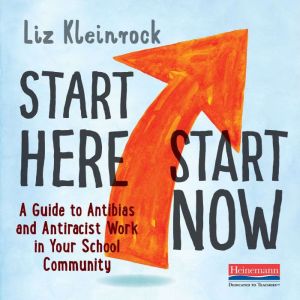 Start Here Start Now, Liz Kleinrock