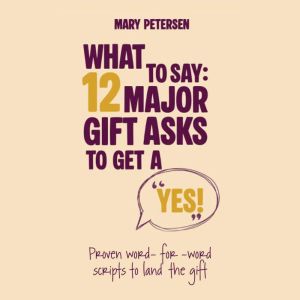 What to Say, Mary Petersen