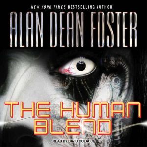 The Human Blend, Alan Dean Foster