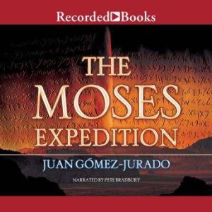 The Moses Expedition, J.G. Jurado