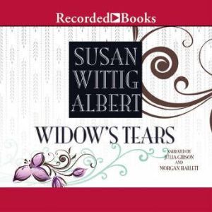Widows Tears, Susan Wittig Albert
