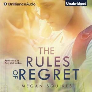The Rules of Regret, Megan Squires