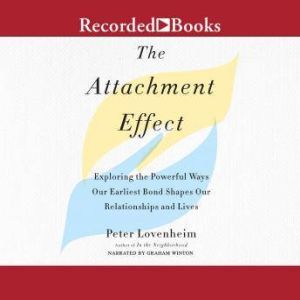 The Attachment Effect, Peter Lovenheim