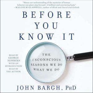 Before You Know It, John Bargh