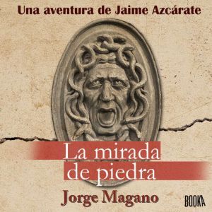 La Mirada de Piedra, Jorge Magano