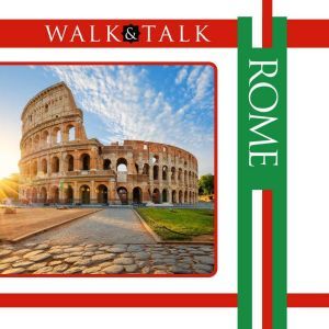 Walk and Talk Rome, Anya Shetterly
