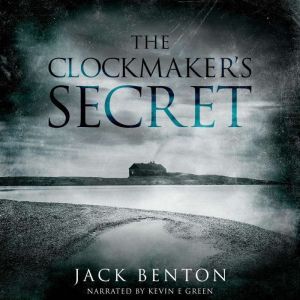 The Clockmakers Secret, Jack Benton