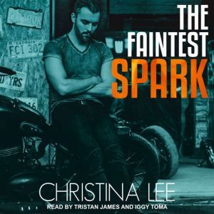 The Faintest Spark, Christina Lee