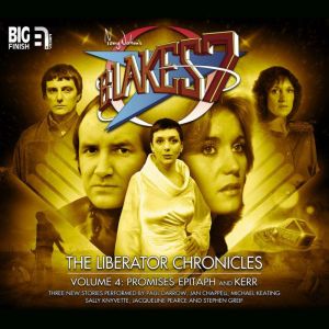 Blakes 7  The Liberator Chronicles ..., Nigel Fairs