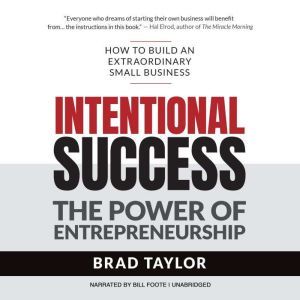 Intentional Success, Brad Taylor