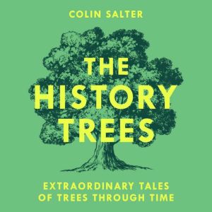 The History Trees, Colin Salter