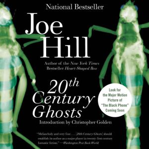 20th Century Ghosts, Joe Hill