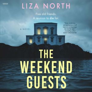 The Weekend Guests, Liza North