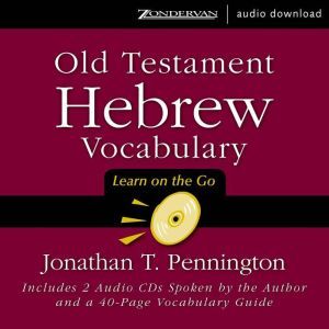 Old Testament Hebrew Vocabulary, Jonathan T. Pennington