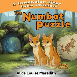 The Numbat Puzzle, Alice Louise Meredith