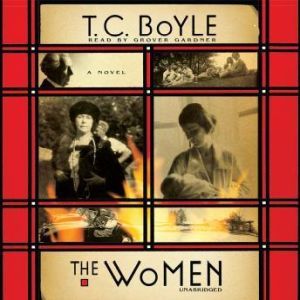 The Women, T. C. Boyle