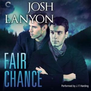 Fair Chance, Josh Lanyon