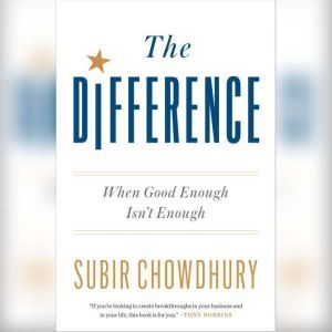 The Difference, Subir Chowdhury