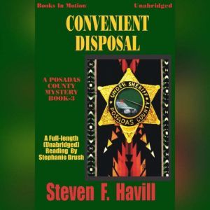 Convenient Disposal, Steven F. Havill