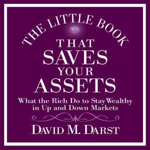 The Little Book That Saves Your Asset..., David Darst