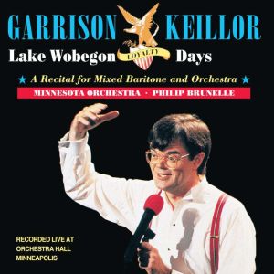 Lake Wobegon Loyalty Days, Garrison Keillor