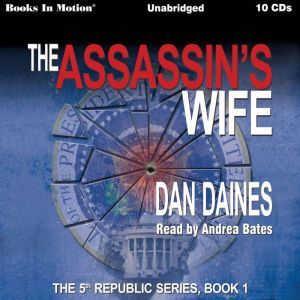 The Assassins Wife, Dan Daines