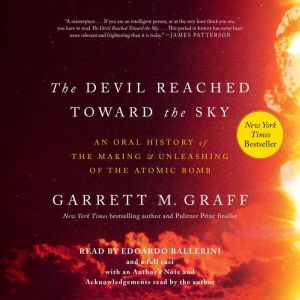 The Devil Reached Toward the Sky, Garrett M. Graff