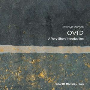 Ovid: A Very Short Introduction, Llewelyn Morgan