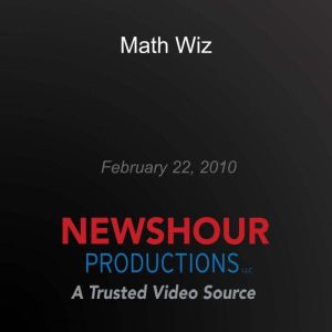 Math Wiz, PBS NewsHour