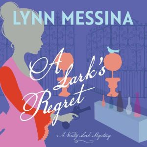 A Larks Regret, Lynn Messina