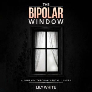 The Bipolar Window, Lily White