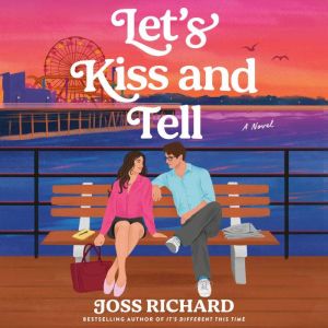 Lets Kiss and Tell, Joss Richard